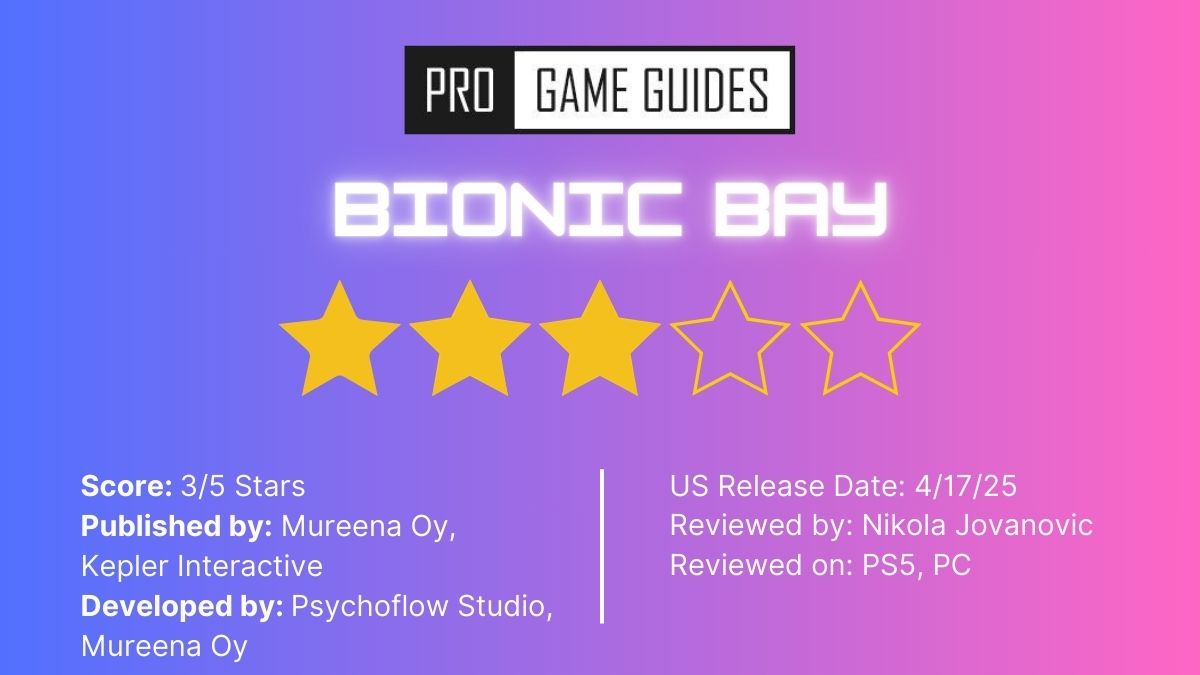 Bionic Bay review score